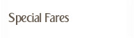 Special Fares